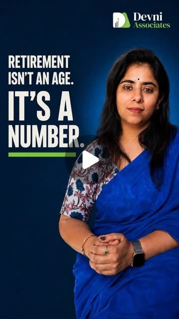 A woman in a blue saree against a dark blue background, beside the words Retirement isn't an age. It's a number. and the Devni Associates logo